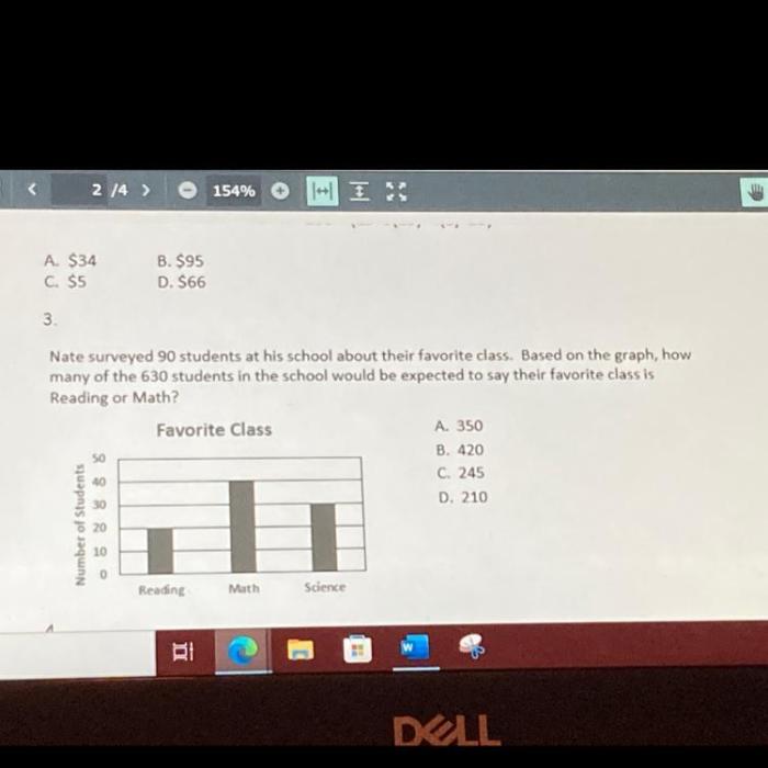 Dana surveyed students in her class